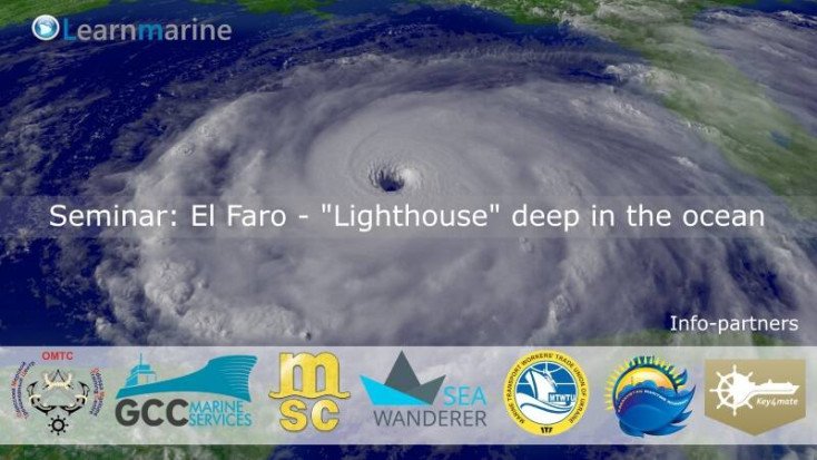 Meet us at Seminar: El Faro – ‘Lighthouse’ deep in the ocean (updated)